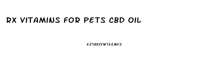 Rx Vitamins For Pets Cbd Oil