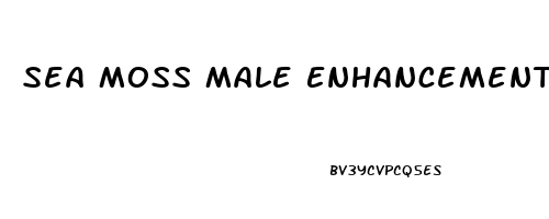 Sea Moss Male Enhancement