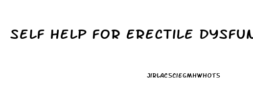 Self Help For Erectile Dysfunction