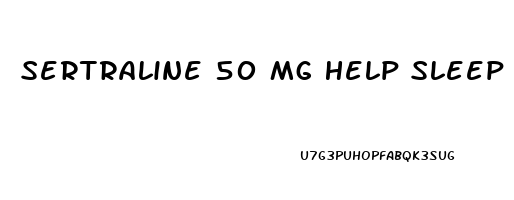 Sertraline 50 Mg Help Sleep