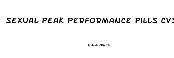 Sexual Peak Performance Pills Cvs