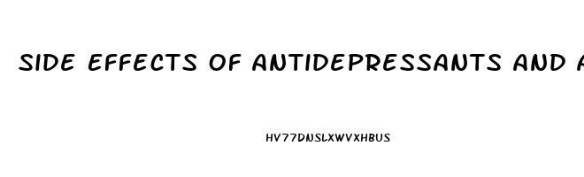 Side Effects Of Antidepressants And Antianxiety