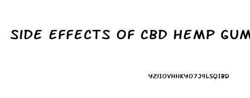 Side Effects Of Cbd Hemp Gummies