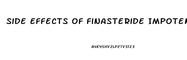 Side Effects Of Finasteride Impotence How To Reduce