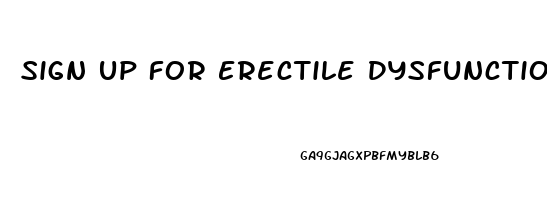 Sign Up For Erectile Dysfunction Texts