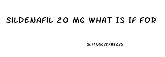 Sildenafil 20 Mg What Is If For