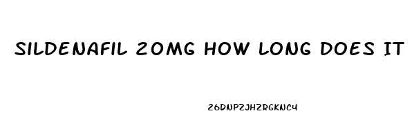 Sildenafil 20mg How Long Does It Last