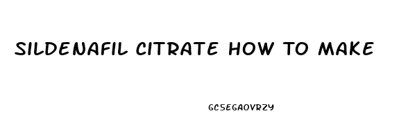 Sildenafil Citrate How To Make