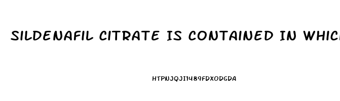 Sildenafil Citrate Is Contained In Which Drugs