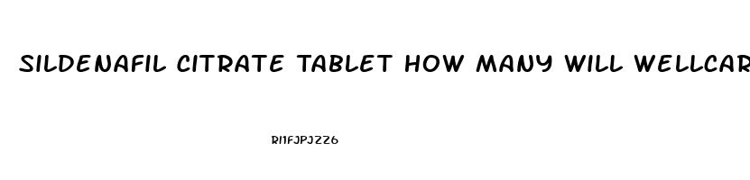 Sildenafil Citrate Tablet How Many Will Wellcare Pay For