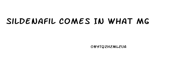 Sildenafil Comes In What Mg