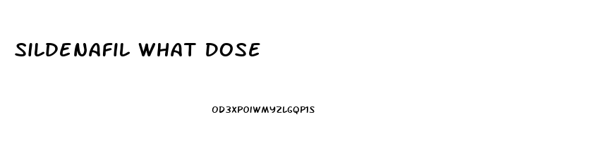 Sildenafil What Dose