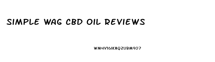 Simple Wag Cbd Oil Reviews