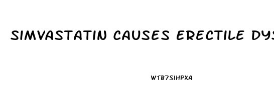 Simvastatin Causes Erectile Dysfunction