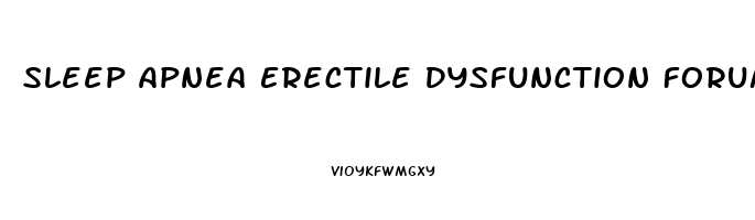 Sleep Apnea Erectile Dysfunction Forum