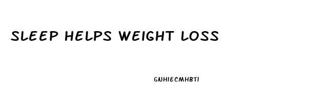 Sleep Helps Weight Loss