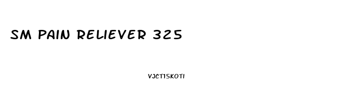 Sm Pain Reliever 325