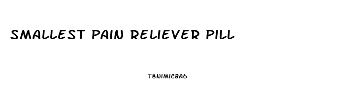 Smallest Pain Reliever Pill