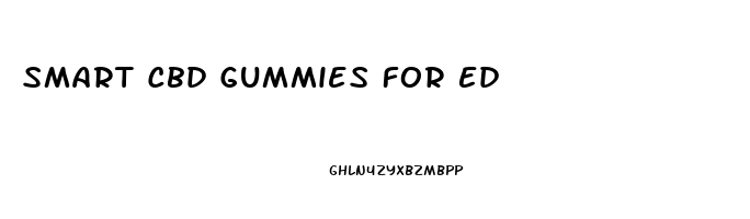 Smart Cbd Gummies For Ed