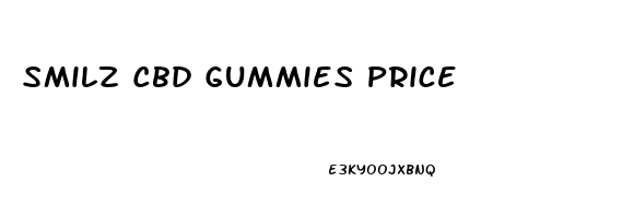 Smilz Cbd Gummies Price