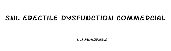 Snl Erectile Dysfunction Commercial