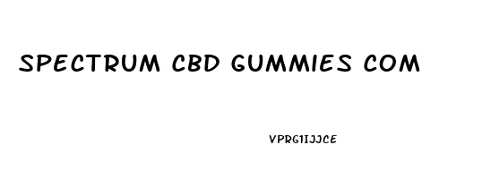 Spectrum Cbd Gummies Com