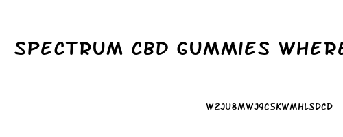 Spectrum Cbd Gummies Where To Buy