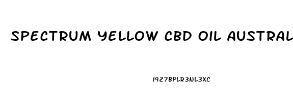 Spectrum Yellow Cbd Oil Australia