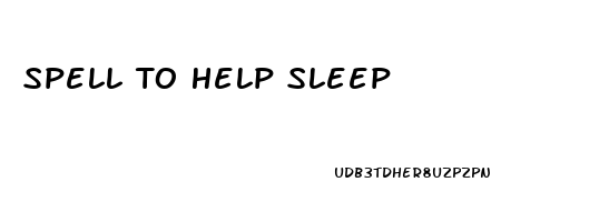 Spell To Help Sleep