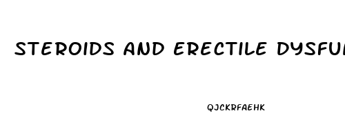 Steroids And Erectile Dysfunction