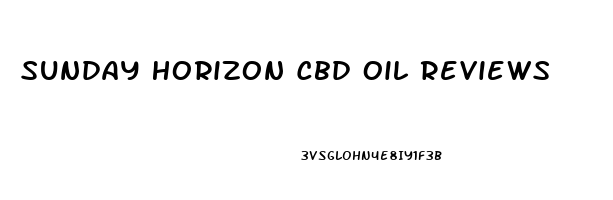 Sunday Horizon Cbd Oil Reviews