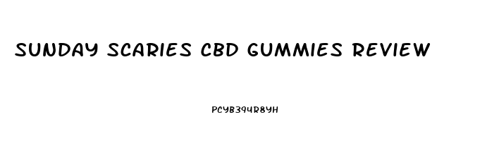 Sunday Scaries Cbd Gummies Review