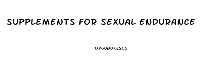 Supplements For Sexual Endurance