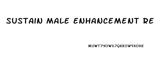 Sustain Male Enhancement Reviews