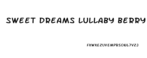 Sweet Dreams Lullaby Berry Cbd Gummies