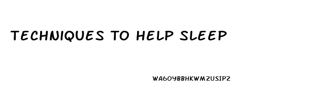 Techniques To Help Sleep