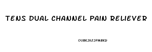 Tens Dual Channel Pain Reliever