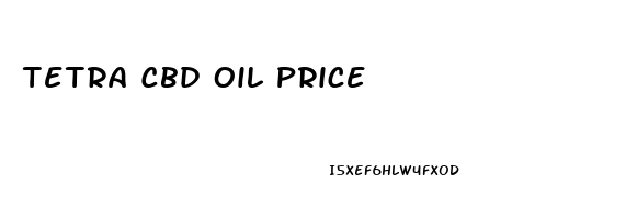 Tetra Cbd Oil Price