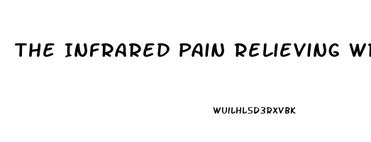 The Infrared Pain Relieving Wrap