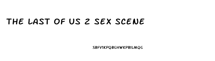 The Last Of Us 2 Sex Scene