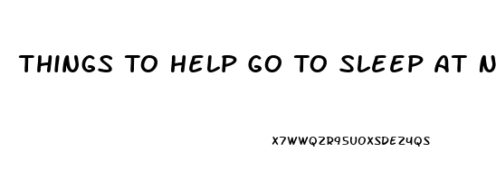 Things To Help Go To Sleep At Night