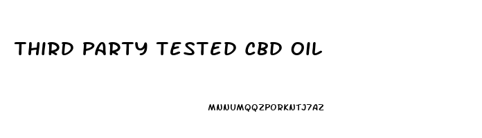 Third Party Tested Cbd Oil