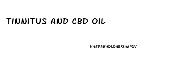 Tinnitus And Cbd Oil