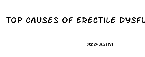 Top Causes Of Erectile Dysfunction