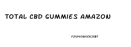 Total Cbd Gummies Amazon