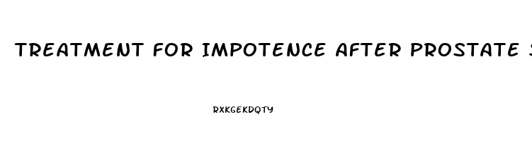 Treatment For Impotence After Prostate Surgery