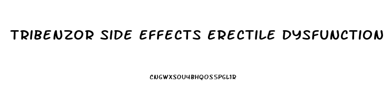 Tribenzor Side Effects Erectile Dysfunction