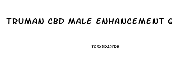 Truman Cbd Male Enhancement Gummies