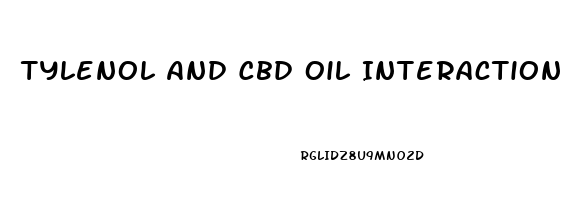 Tylenol And Cbd Oil Interaction