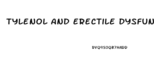 Tylenol And Erectile Dysfunction